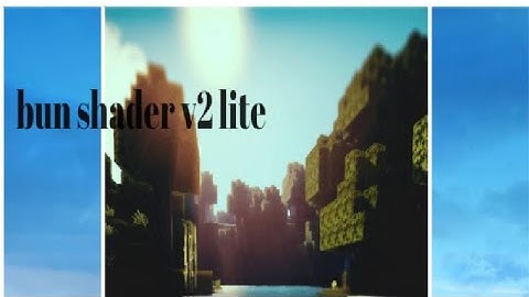 bun shaders v2 lite | ✨mia✨