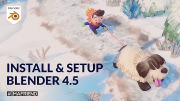 New to Blender? How to Download, Install & Set Up the Right Way