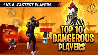 Top 10 - Dangerous 1 Vs 6 Mobile Players Faster Than Raistar 😱 || Fastest Mobile Players ||Free Fire