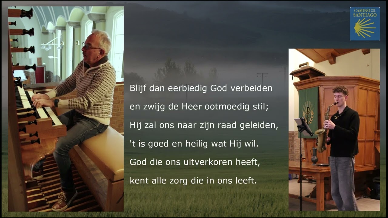 26/02/12 Wie maar de goede God laat zorgen (lied voor de Camino)