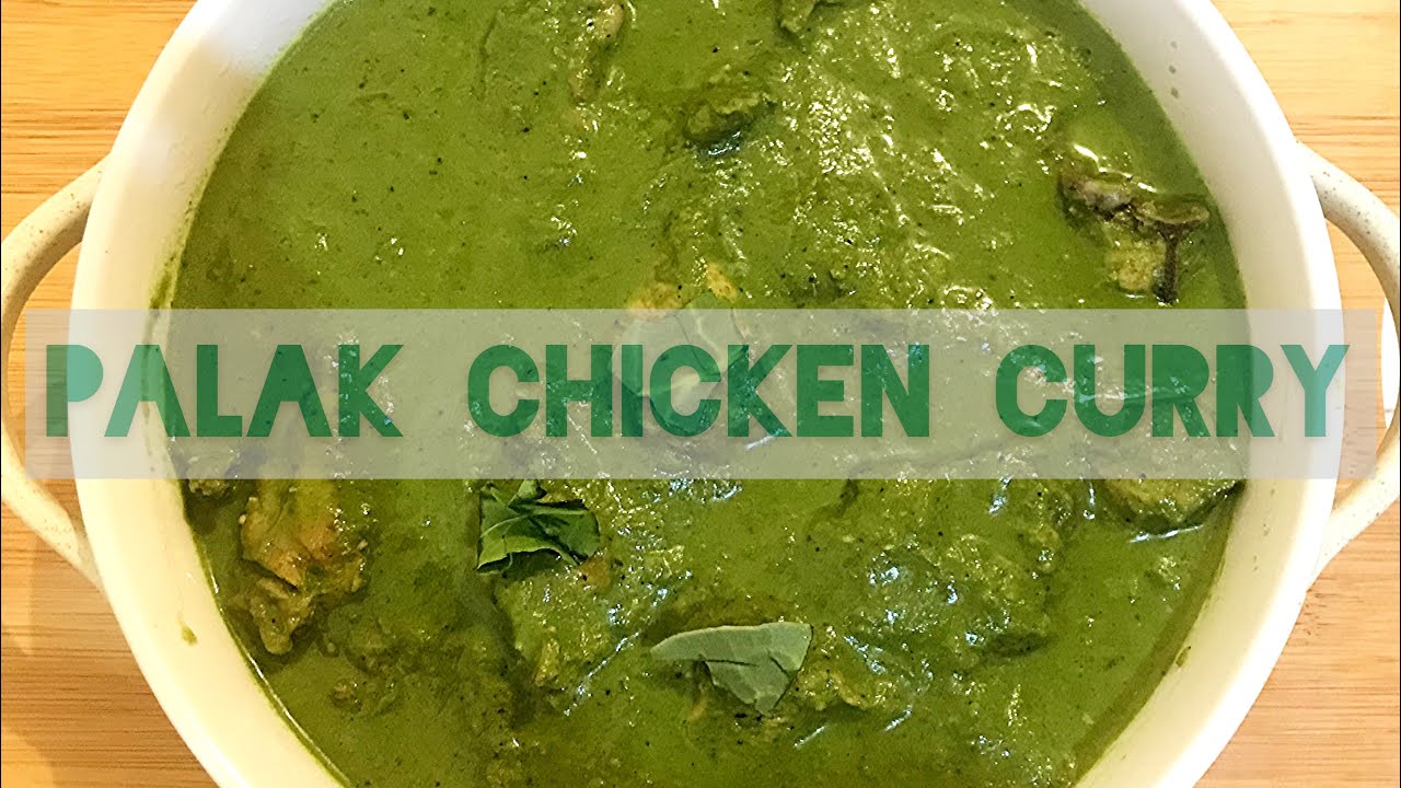 Palak Chicken Curry Recipe YouTube