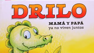 DRILO, MAMA Y PAPA YA NO VIVEN JUNTOS  cuentos infantiles  cuentos para niños con mensaje