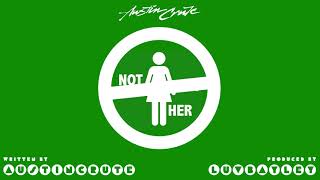 Austin Crute - Not Wit Her Official Audio