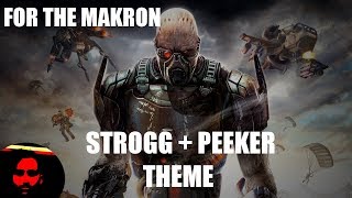 FOR THE MAKRON [Strogg and Peeker Theme]