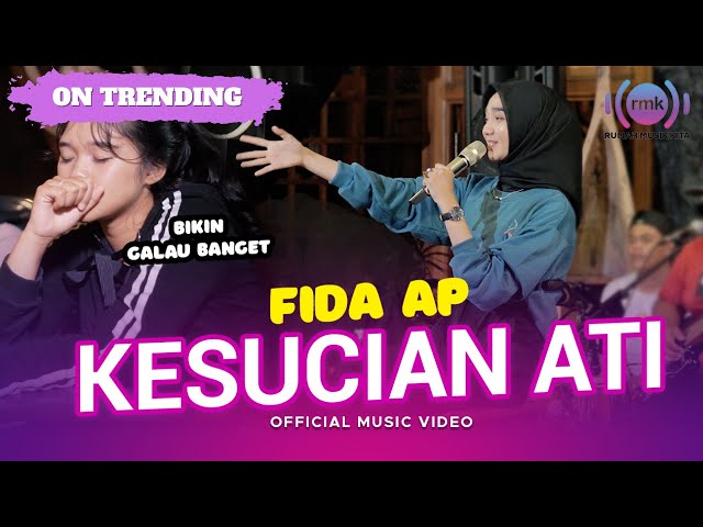 Fida AP - Kesucian Ati (Official Music Video) class=