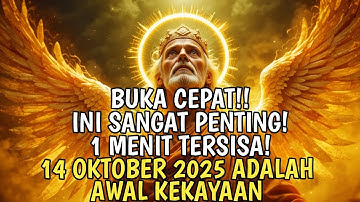 JIWA TERPILIH✨ VIDEO INI HARUS SAMPAI PADAMU SEBELUM BESOK‼️14 OKTOBER 2025 ADALAH AWAL KEKAYAANMU💰🚀
