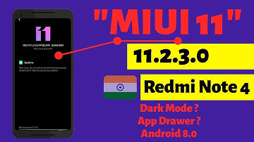 Redmi Note 4 Miui 11.2.3.0 Stable Update | App Drawer, Dark Mode, Android 8.0