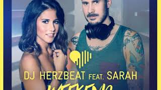 DJ Herzbeat feat Sarah - Weekend (Jason Parker Remake) (Extended)