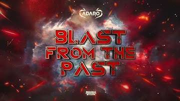 Adaro - Blast From The Past