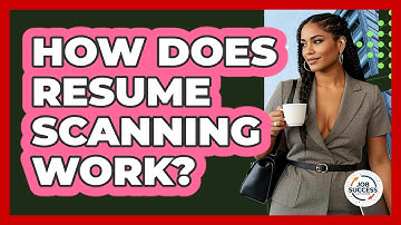 How Does Resume Scanning Work? - Job Success Network