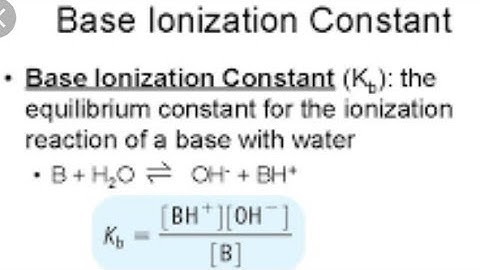 What is base ionization constant?