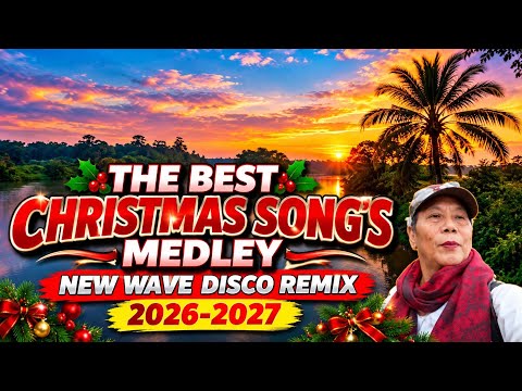 🔥 THE BEST CHRISTMAS SONG'S MEDLEY 💞 NEWE WAVE DISCO REMIX 💥 2026-2027