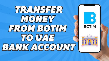How To Transfer Money From Botim To UAE Bank Account 2025