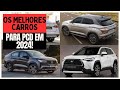 25 carros pcd disponveis com todas as isenes em 2024 qual  melhor