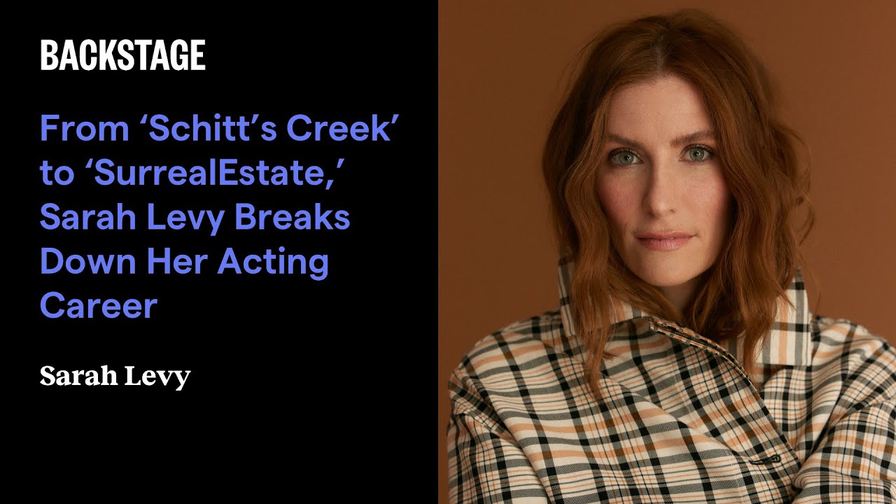 From 'Schitt's Creek' to 'SurrealEstate,' Sarah Levy Breaks Down Her Acting  Career - YouTube