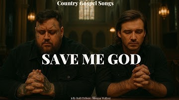 Jelly Roll & Morgan Wallen – Save Me God (New Country Gospel Song Tribute 2025)