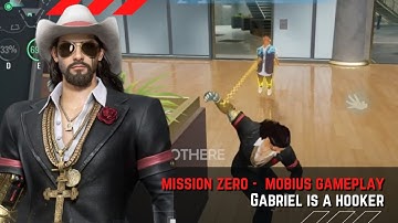 Mission Zero Mobius Gabriel Gameplay - He can Hook, as such he is the Hooker