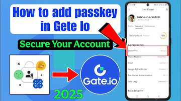 "How to Add Passkey in Gate.io 🔒 | Secure Your Crypto Account Step-by-Step 🚀"