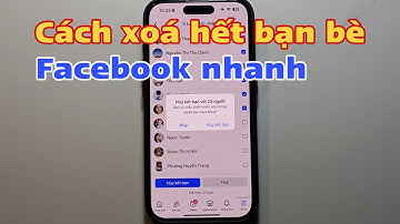 Cách xoá hết bạn bè Fb nhanh (Xoá kết bạn Fb nhanh nhất) Facebook 