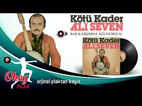 Ali Seven - Bak Karşımda Ağlıyorsun #arabesk #okeyplak