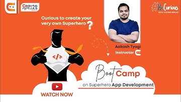 BootCamp on How to Build a Super Hero App