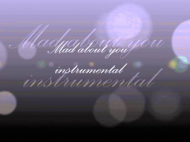 Mad About You, Instrumental - Youtube