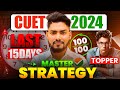 Cuet 2024 last 15 days master strategy to crack cuet 2024 woww score 800800