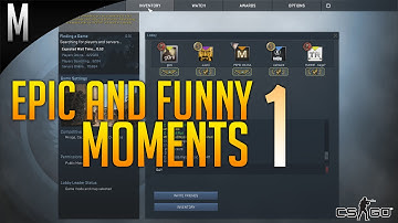 CS:GO - Matchmaking Epic and Funny Moments #1
