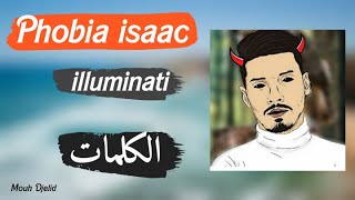 Phobia isaac. illuminati (الكلمات _paroles)