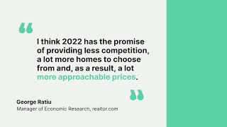 Expert Insights on the 2022 Housing Market