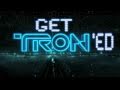 Get tronned