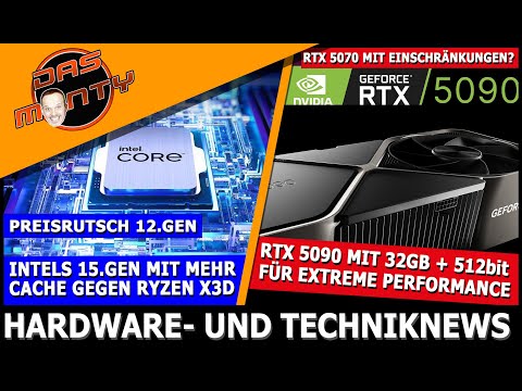 Nvidia RTX 5090 MIT 32GB + 512bit | Intel 15900K + viel Cache gegen X3D | PS5 Slim im Video | News
