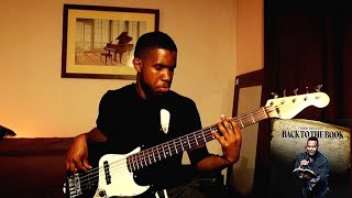 Todd Dulaney - Proverbs 3 (Bass Guitar Cover)