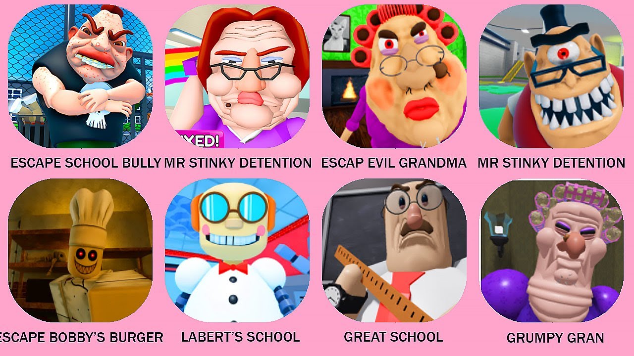 ESCAPE SCHOOL BULLY! (OBBY), BETTY'S NURSERY! (FIRST PERSON OBBY), ESCAPE EVIL GRANDMA! (OBBY)