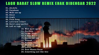 Lagu barat slow remix enak didengar 2022