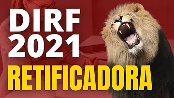 Como retificar a DIRF 2020?