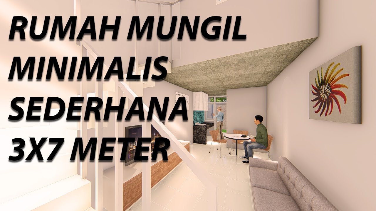 Desain Rumah Mungil Minimalis Sederhana 3x7 Meter YouTube