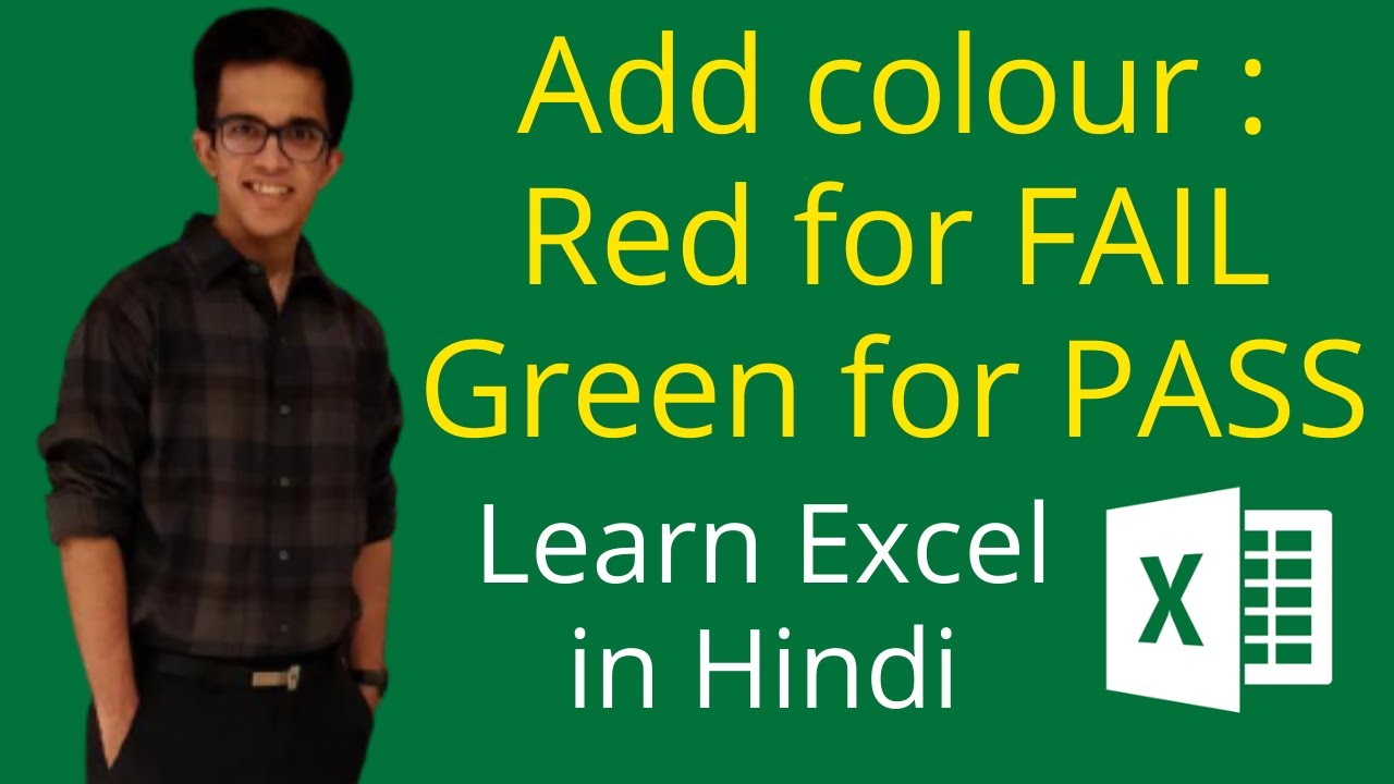 Add Colour : RED for FAIL and GREEN for PASS | Microsoft Excel - YouTube