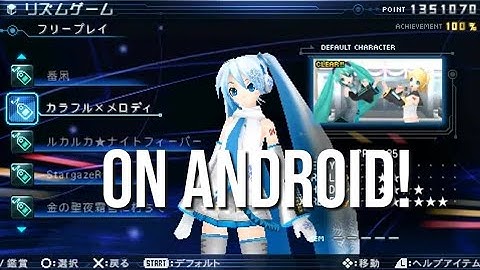 How to download project diva for Android 2019 working