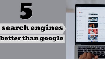 5 Search Engines That Are Better Than Google!?