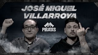Piratas #3 con José Miguel Villarroya | El mundial corrupto, Marx y el Comunismo