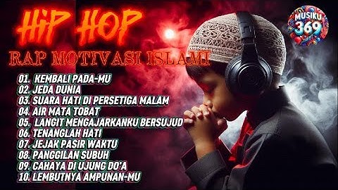 LEMBUTNYA AMPUNAN-MU |  RAP MOTIVASI  ISLAMI | Bangkitkan semangatmu