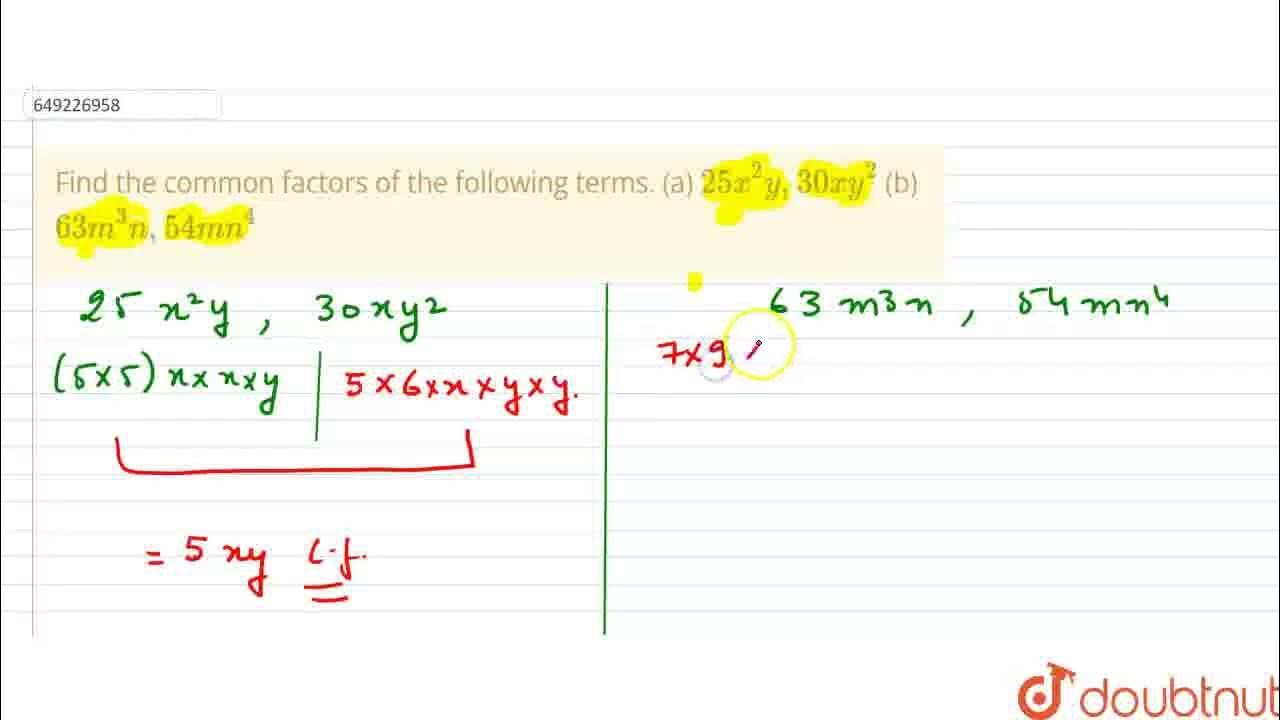 find-the-common-factors-of-the-following-terms-a-25x-2y-30xy-2-b