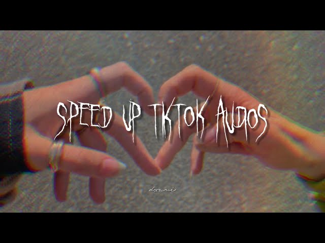 speed up tiktok audios if you are in love♡ pt.2 class=