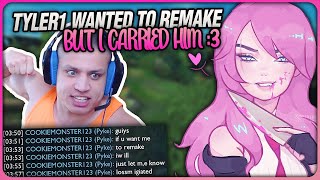 TYLER1 WANTED TO REMAKE BUT I CARRIED HIM ᕦ(ò_óˇ)🔪