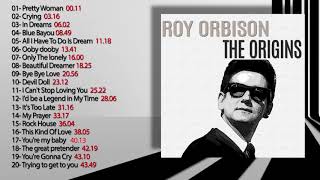 Roy Orbison   THE ORIGINS FULL ALBUM