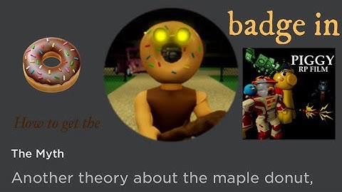 How to get the “The Myth” badge in Piggy RP Film Roleplay! (Remade) [ROBLOX]