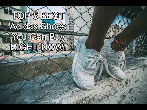 TOP 5 BEST Adidas Shoes You Can Buy 