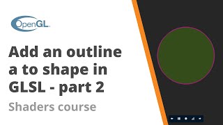 9. How to add a border/outline to a shape in GLSL Part 2 - Shader Course