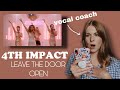 Vocal coach reacts to 4th Impact- “Leave the door open”